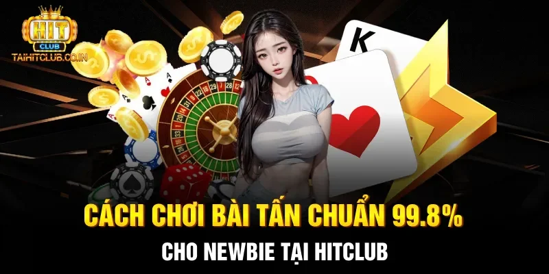 Cách chơi bài Tấn